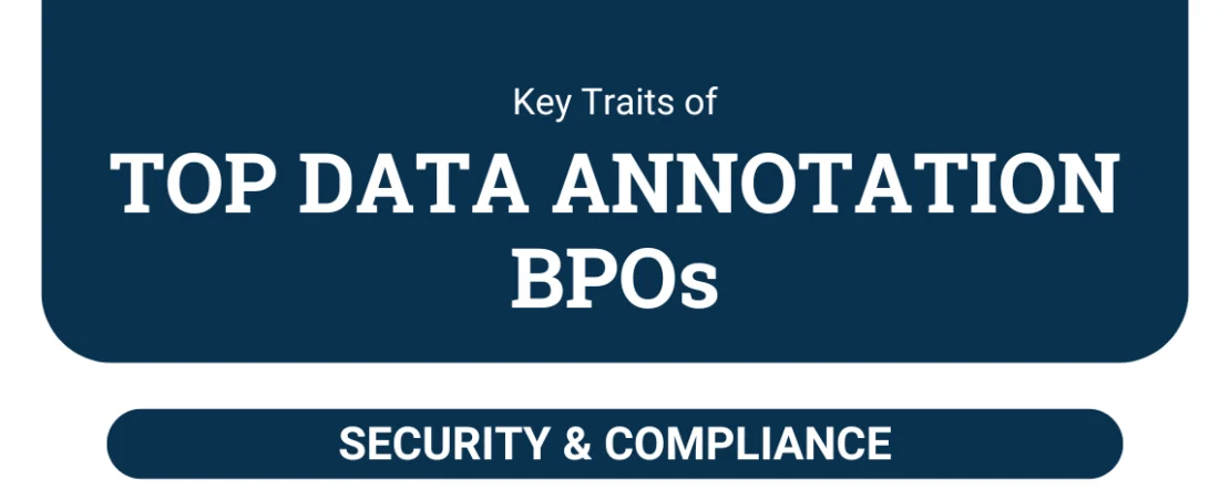 Key Traits of Top Data Annotation BPOs - Banner